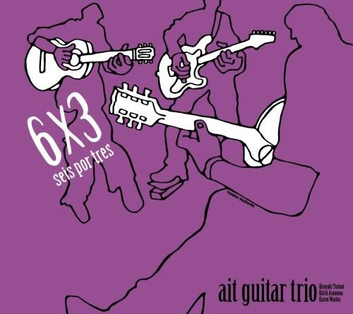ait guitar trio "6×3 seis por tres"